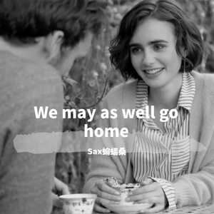 【萨克斯】Close To you（翻自 Carpenters）