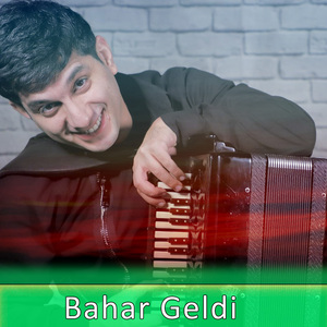 Bahar Geldi