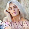 Oriana - Black Coffee