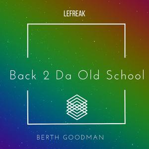 Back 2 Da Old School