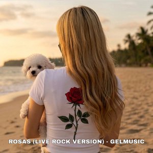Rosas (Live Rock Version)