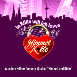 In Kölle will ich levve