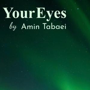 Your Eyes