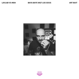 Art Buit (LAVLAB VS #004)