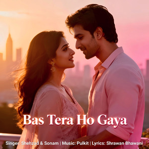 Bas Tera Ho Gaya