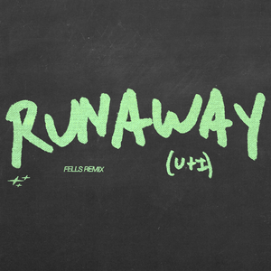 Galantis - Runaway (U & I) [Fells Remix]
