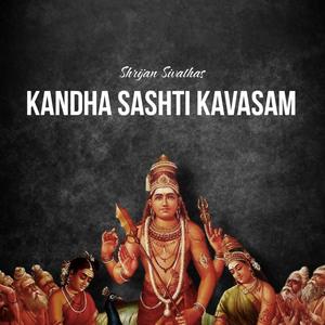 Kandha Sashti Kavasam