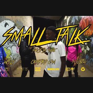 SMALL TALK (feat. Wavy Jay & Soulja6 BG)
