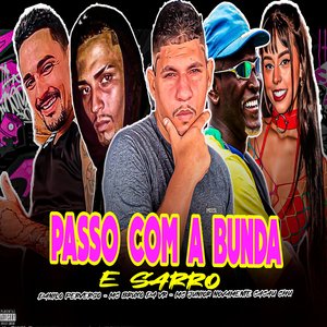 Passo Com a Bunda e Sarro