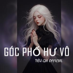 Góc Phố Hư Vô (EDM Version)