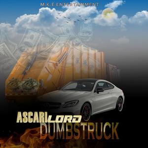 DumbsTruck (feat. Ascari Lord)