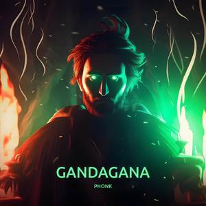 Gandagana (Phonk)
