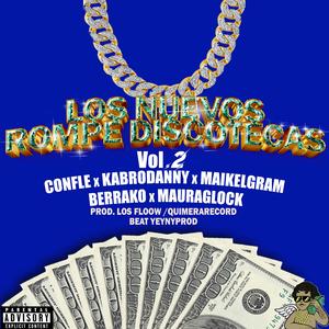 Los nuevos rompe discotecas vol ii