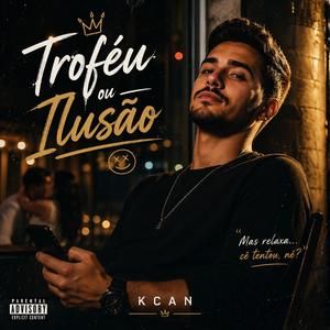 Troféu ou ilusão