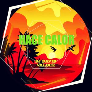 HACE CALOR (LATIN TECH HOUSE)