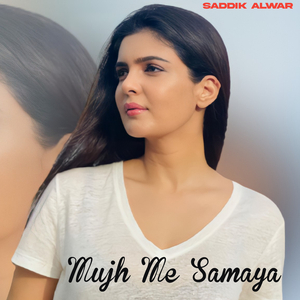 Mujh Me Samaya