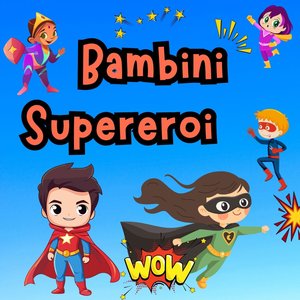 Super Guardiana dei Sogni - Canzoni per Bambini
