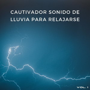 Lluvia Siempre Entrañable
