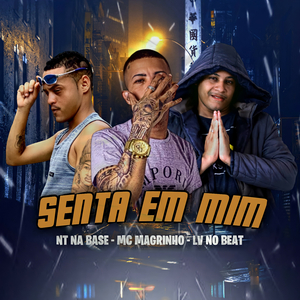 Senta em Mim (feat. Mc Magrinho) (Arrochadeira)