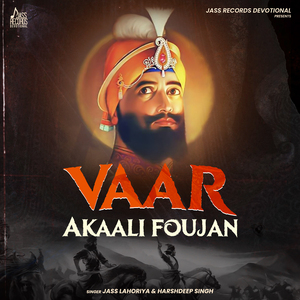 Vaar Akaali Foujan