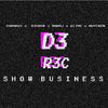 D3R3C - Show Business