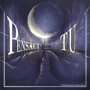 Pensaci Tu (feat. Drew Mars)
