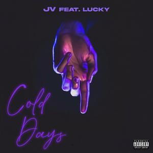 Cold Days (feat. lucky.)
