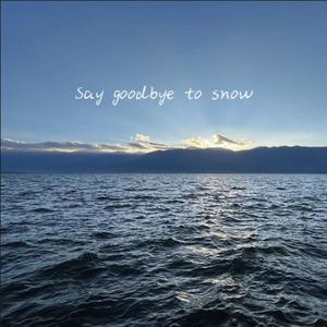 Say goodbye to snow