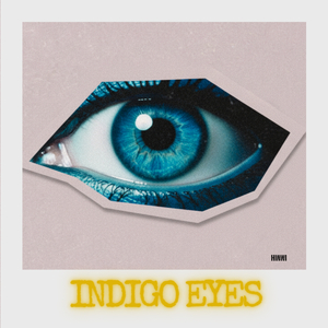 Indigo Eyes