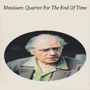 Messiaen: Quartet For The End Of Time - 1. Liturgie De Cristal