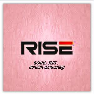 Rise (feat. Miriam Ashkenazi)