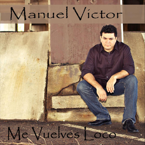 Me Vuelves Loco (Reggaeton Mix)