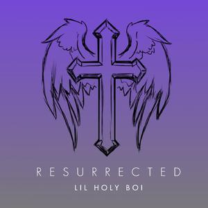 Resurrected