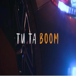 tu ta boom
