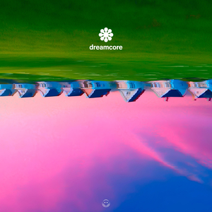 dreamcore