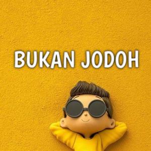 bukan jodoh