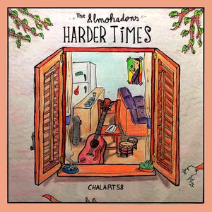 Harder Times (feat. The Almohadons) (Chalart58 Remix)