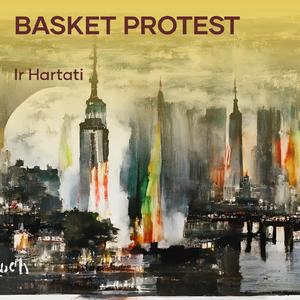 Basket Protest