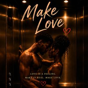 Make Love (feat. Cherri)