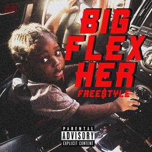 BIG FlexHer Freestyle