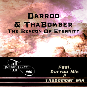 The Beacon Of Eternity (TheBomber Mix)