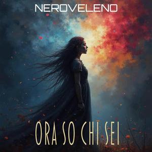 Ora So Chi Sei