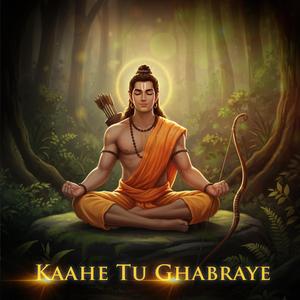 Kaahe Tu Ghabraye (feat. Swetank Kashyap)
