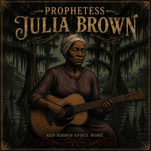 Prophetess Julia Brown