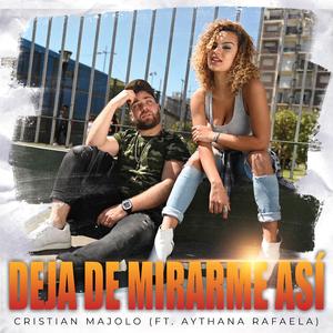 Deja De Mirarme Así (feat. Aythana)