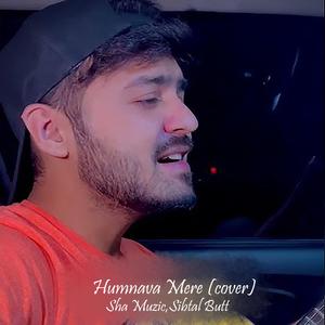 Humnava Mere (cover) (feat. Sibtalbutt)