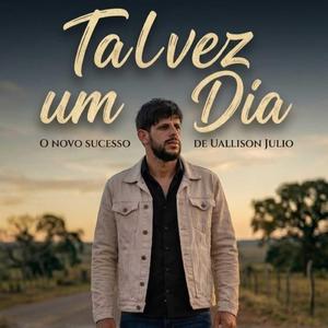 Talvez Um Dia