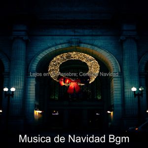 Navidad Virtual: Lejos en un Pesebre