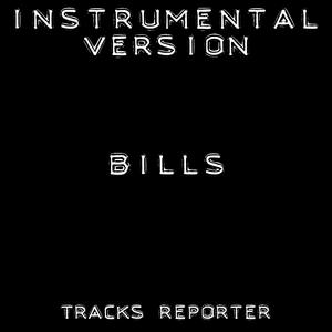 Bills (Backing Track Instrumental Version)
