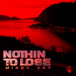 Nothin' To Lose (Extended Mix)